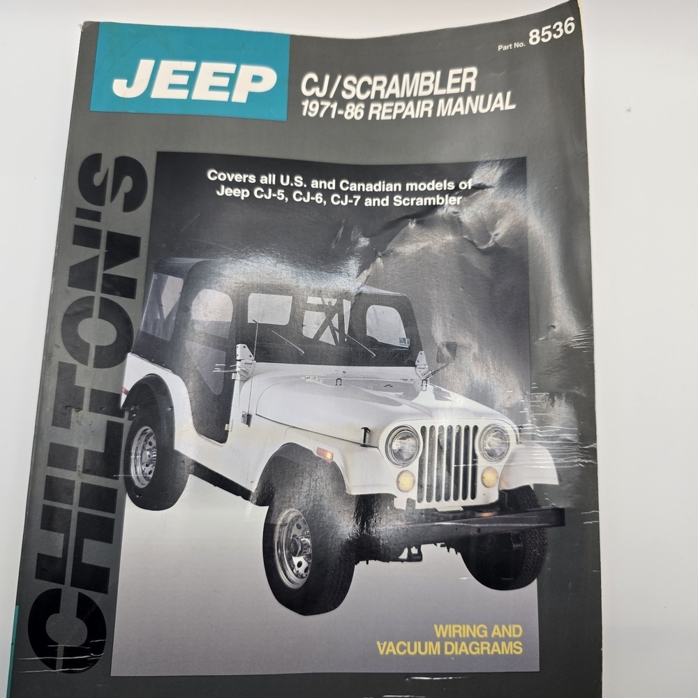 Chilton's Jeep CJ/Scrambler 1971-86 Repair Manual - CJ-5, CJ-6, Cj-7 & Scrambler